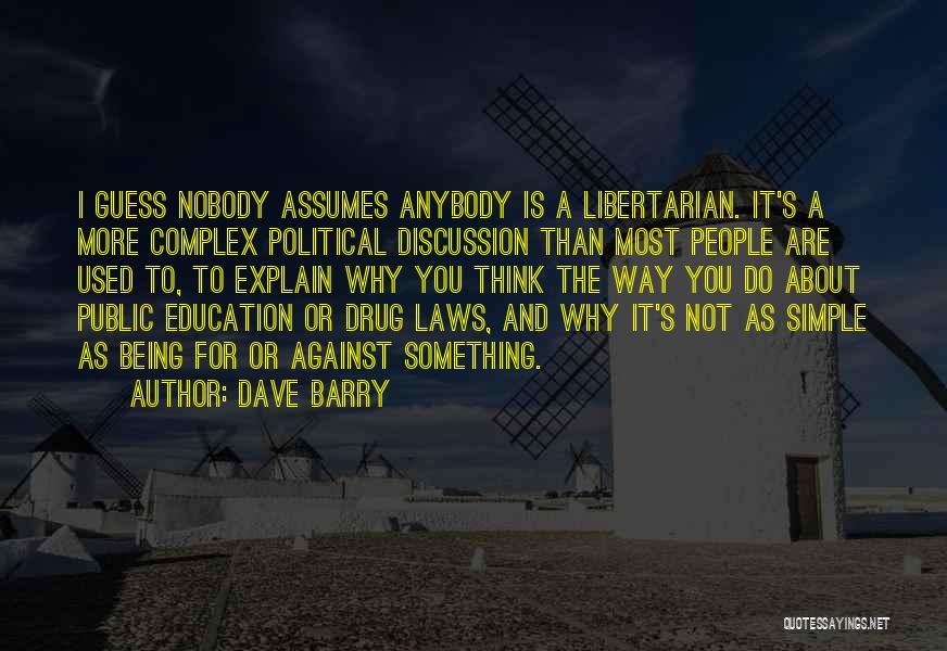 About Being Simple Quotes By Dave Barry
