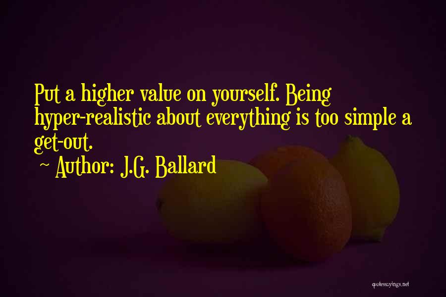 About Being Simple Quotes By J.G. Ballard