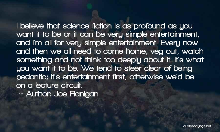 About Being Simple Quotes By Joe Flanigan