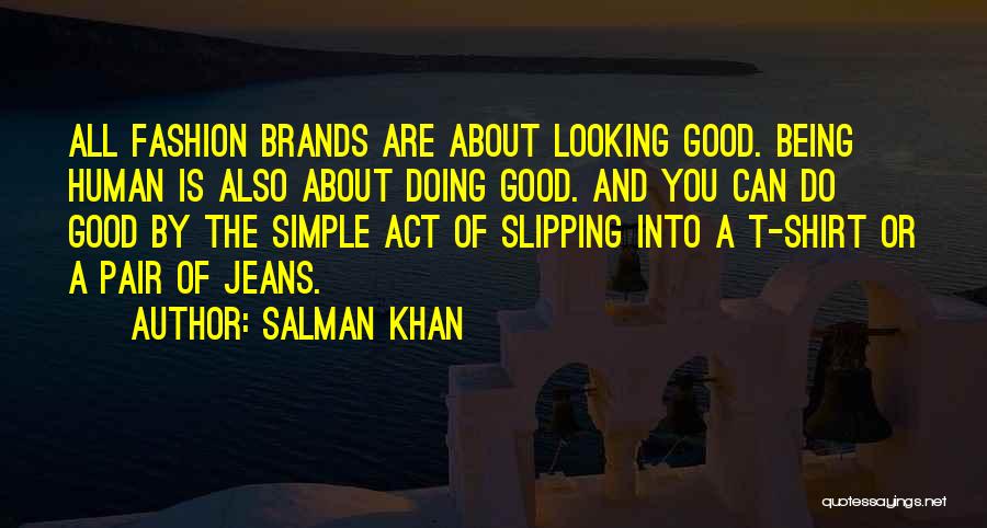 About Being Simple Quotes By Salman Khan