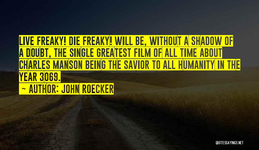 About Being Single Quotes By John Roecker