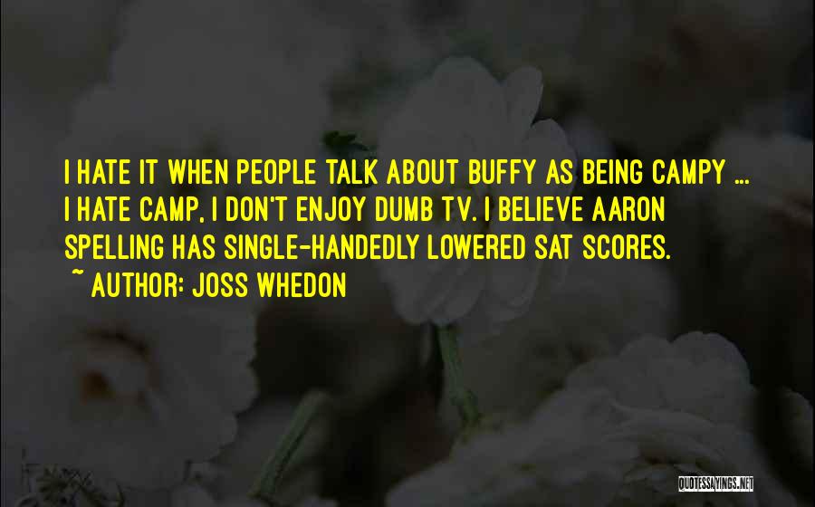 About Being Single Quotes By Joss Whedon