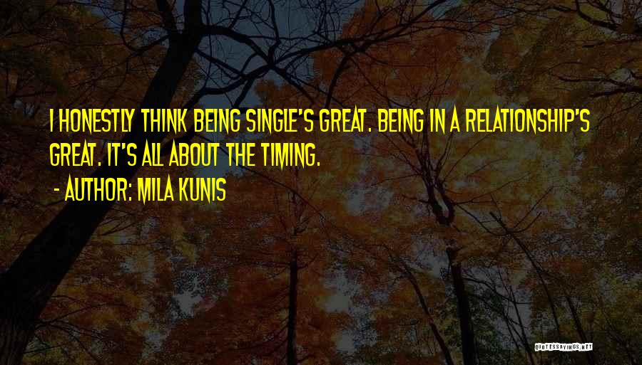 About Being Single Quotes By Mila Kunis