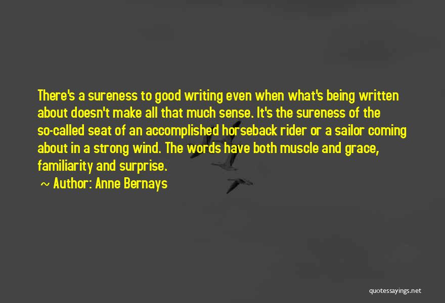 About Being Strong Quotes By Anne Bernays