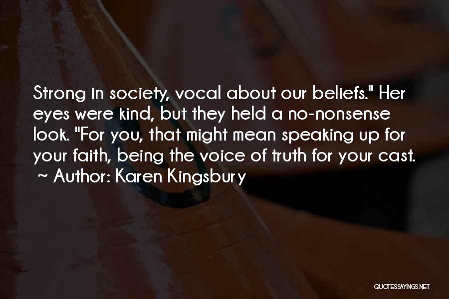 About Being Strong Quotes By Karen Kingsbury