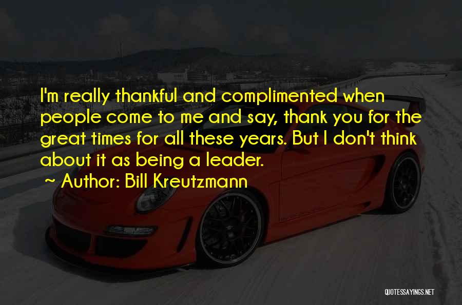 About Being Thankful Quotes By Bill Kreutzmann