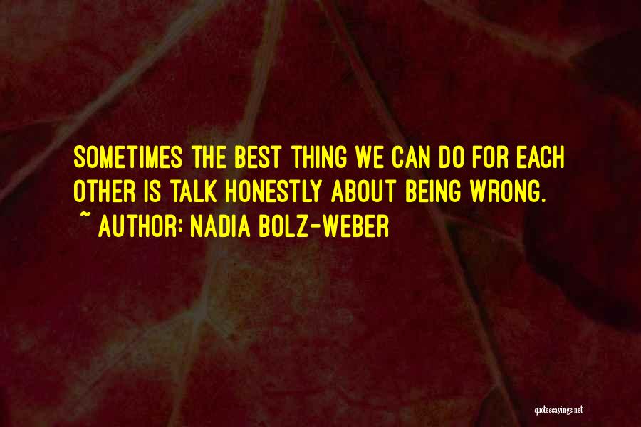 About Being The Best Quotes By Nadia Bolz-Weber