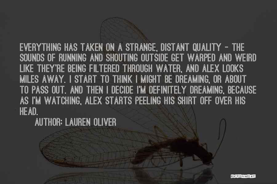 About Being Weird Quotes By Lauren Oliver