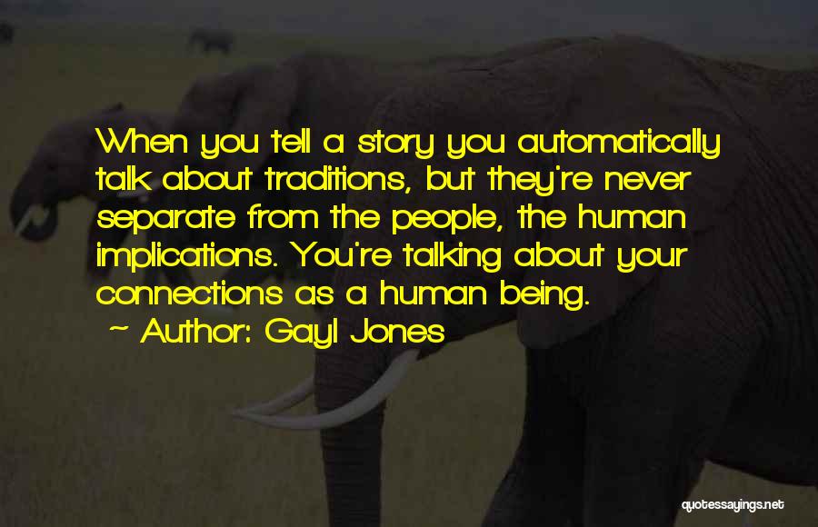 About Being You Quotes By Gayl Jones