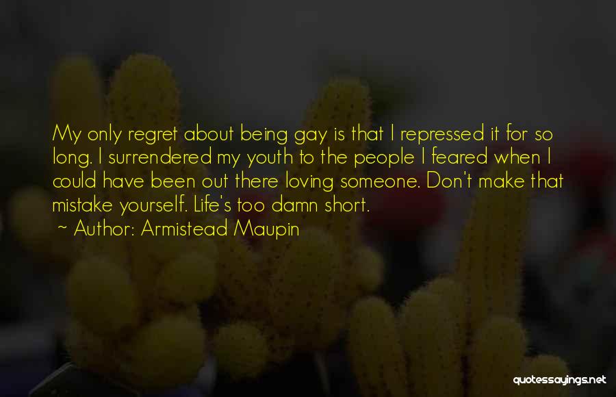 About Being Yourself Quotes By Armistead Maupin