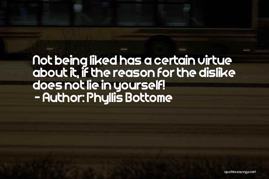 About Being Yourself Quotes By Phyllis Bottome