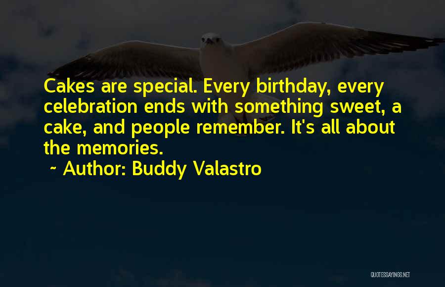 About Birthday Quotes By Buddy Valastro