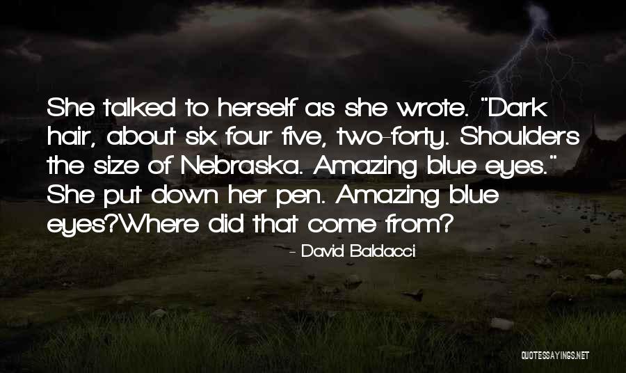 About Blue Eyes Quotes By David Baldacci