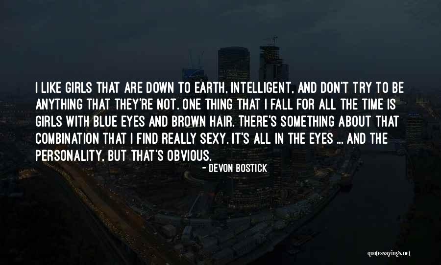 About Blue Eyes Quotes By Devon Bostick