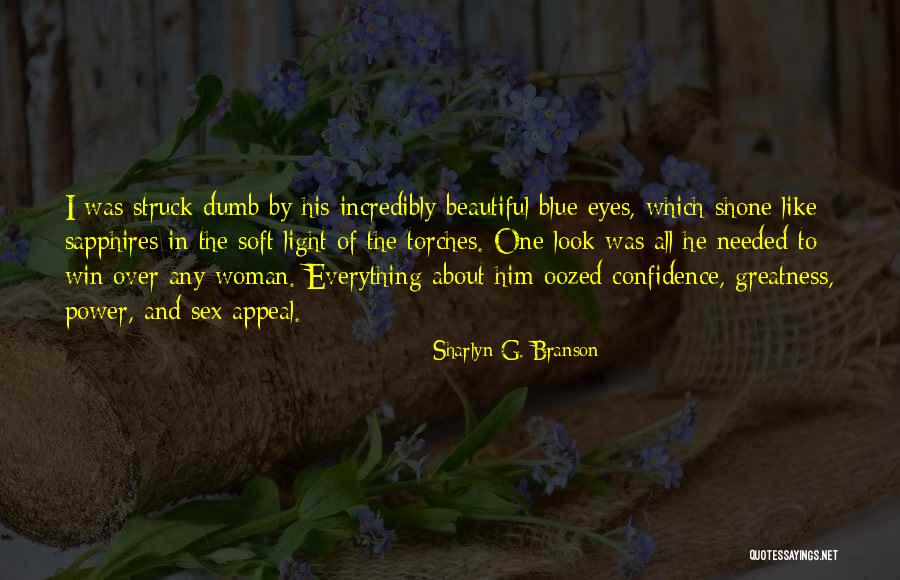 About Blue Eyes Quotes By Sharlyn G. Branson