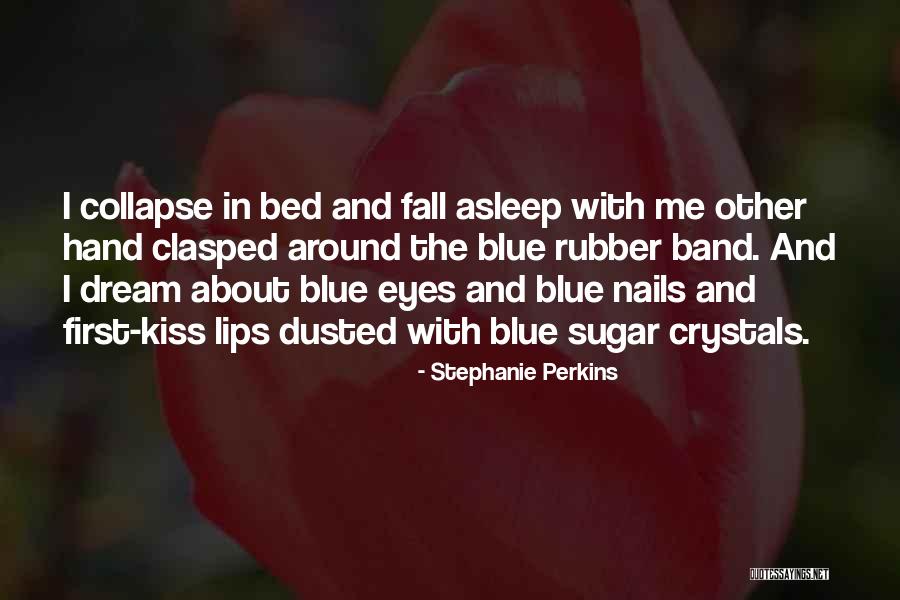 About Blue Eyes Quotes By Stephanie Perkins