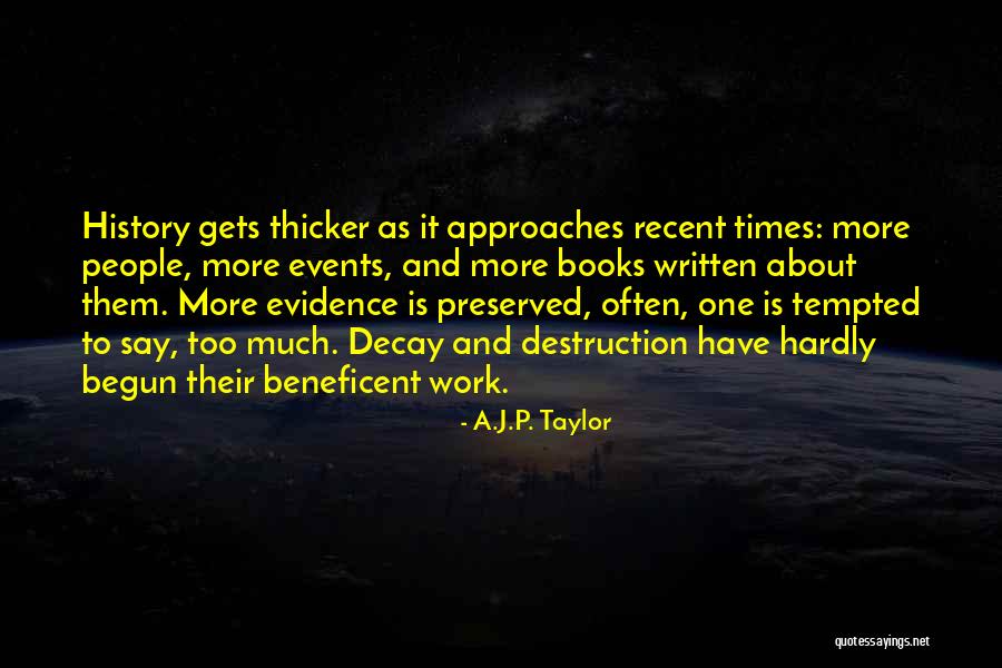 About Book Quotes By A.J.P. Taylor About Book Quotes By A.J.P. Taylor