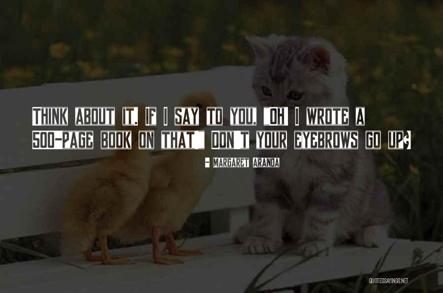 About Book Quotes By Margaret Aranda About Book Quotes By Margaret Aranda
