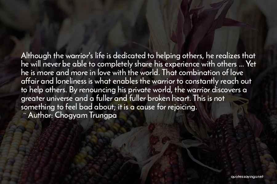 About Broken Heart Quotes By Chogyam Trungpa