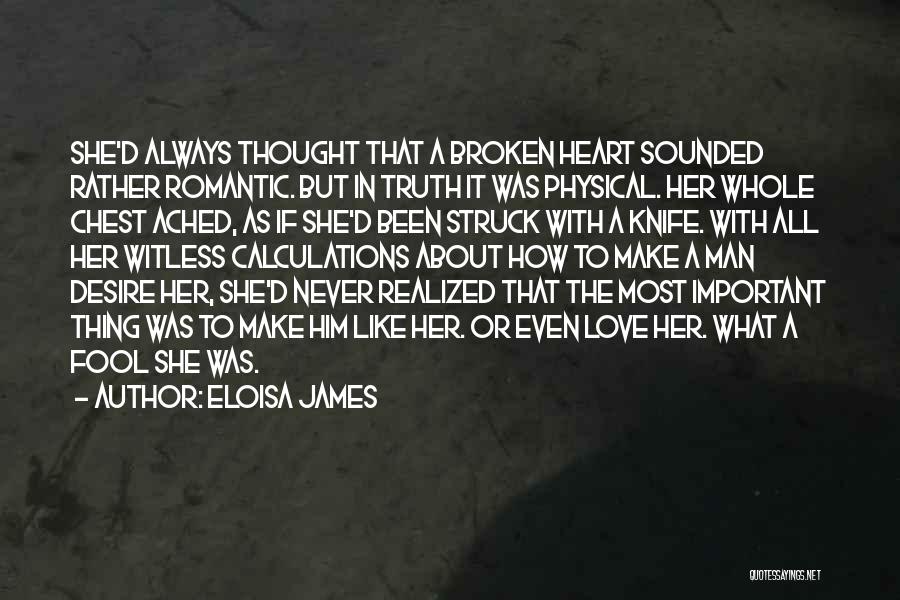 About Broken Heart Quotes By Eloisa James