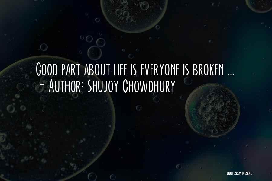 About Broken Heart Quotes By Shujoy Chowdhury