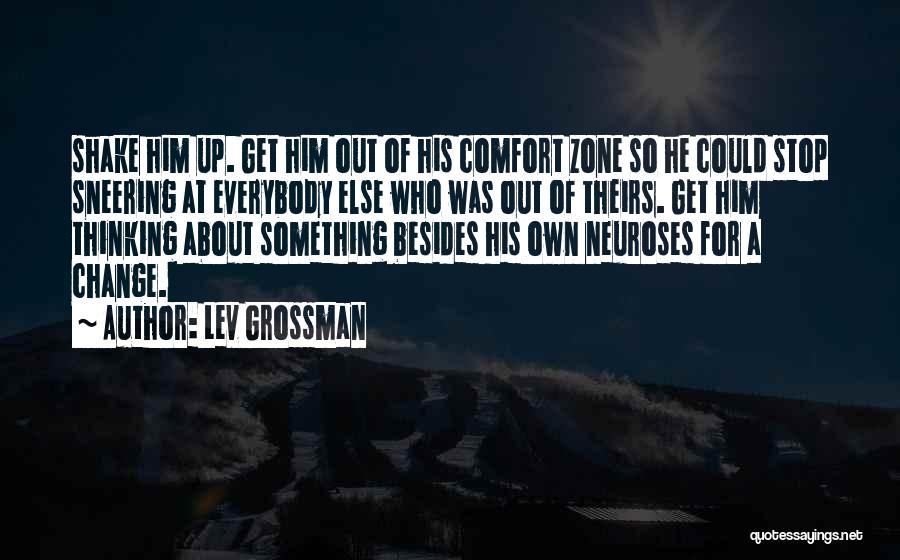 About Change Quotes By Lev Grossman