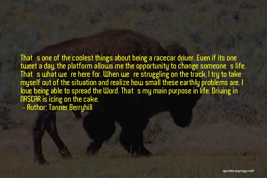 About Change Quotes By Tanner Berryhill