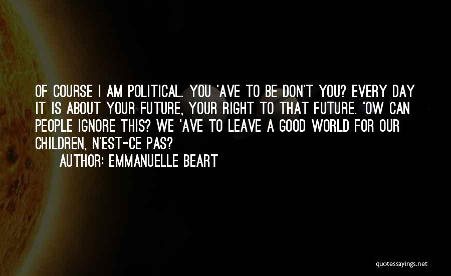 About Children's Day Quotes By Emmanuelle Beart