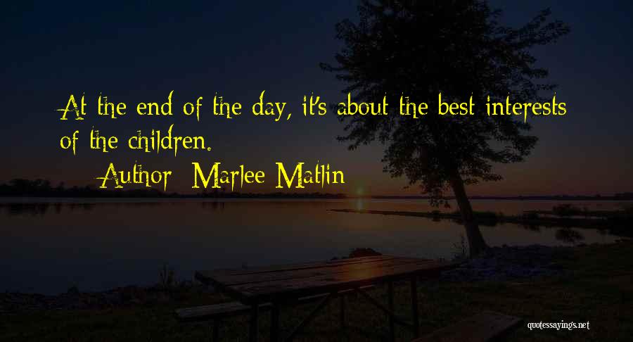 About Children's Day Quotes By Marlee Matlin