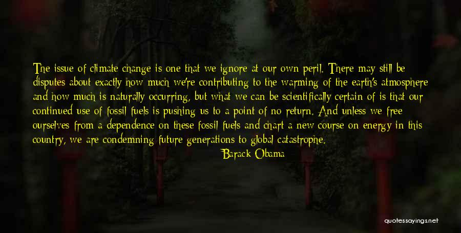 About Climate Change Quotes By Barack Obama About Climate Change Quotes By Barack Obama