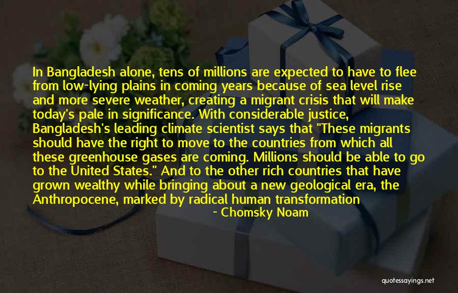 About Climate Change Quotes By Chomsky Noam