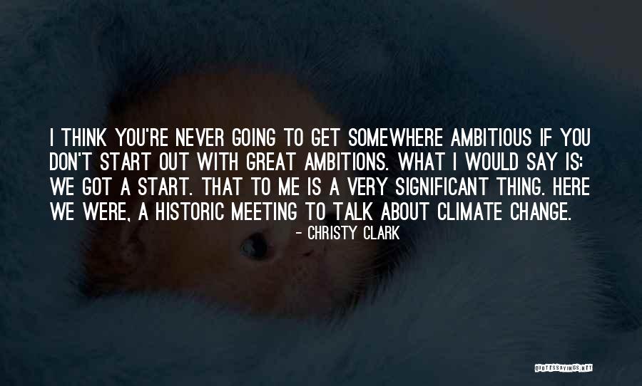 About Climate Change Quotes By Christy Clark About Climate Change Quotes By Christy Clark
