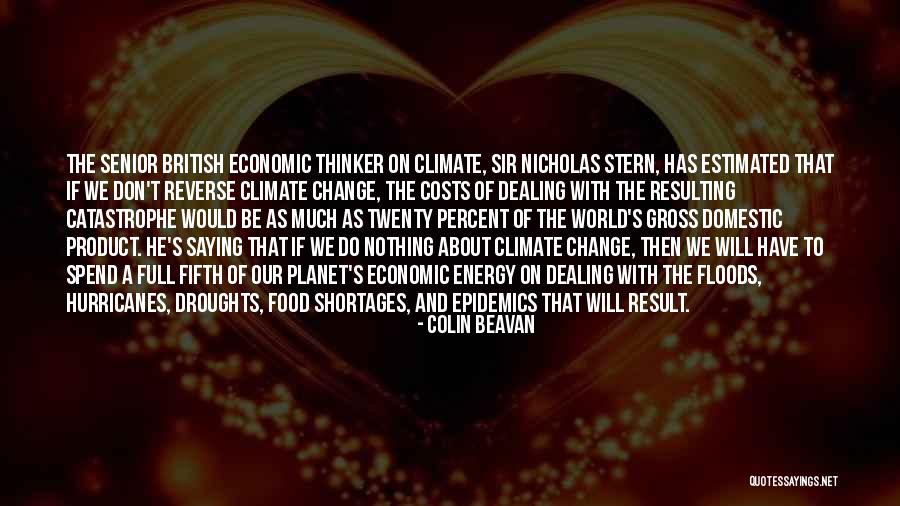 About Climate Change Quotes By Colin Beavan