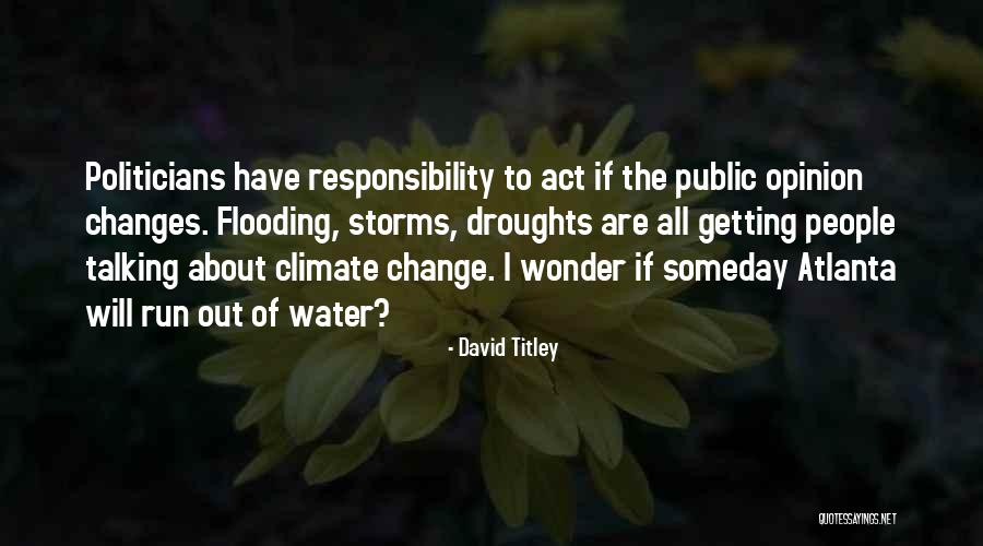 About Climate Change Quotes By David Titley