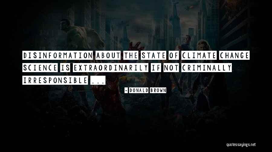 About Climate Change Quotes By Donald Brown