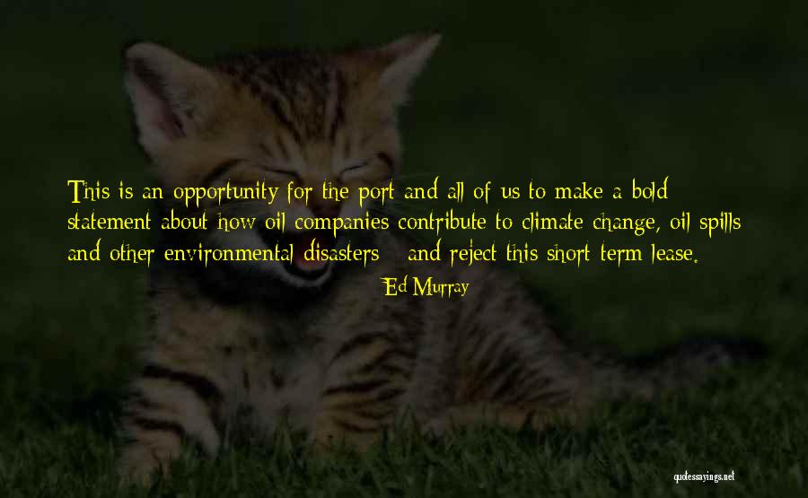 About Climate Change Quotes By Ed Murray