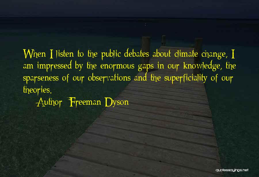 About Climate Change Quotes By Freeman Dyson