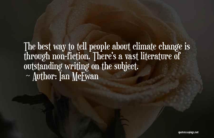 About Climate Change Quotes By Ian McEwan