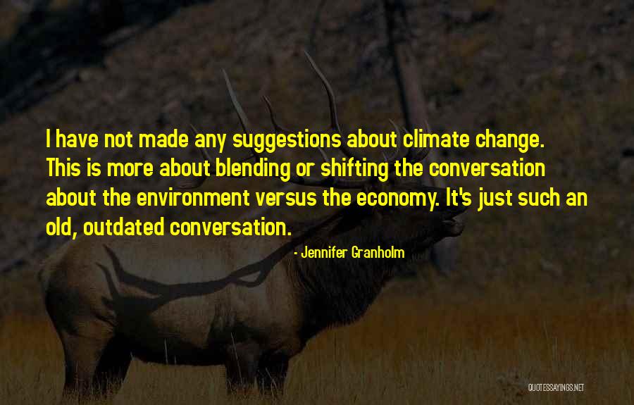 About Climate Change Quotes By Jennifer Granholm