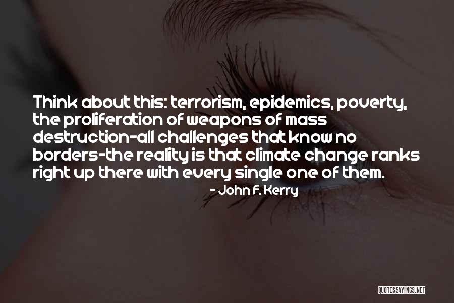 About Climate Change Quotes By John F. Kerry