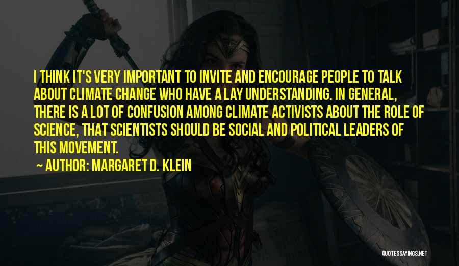 About Climate Change Quotes By Margaret D. Klein