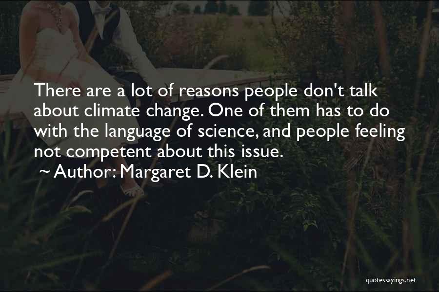 About Climate Change Quotes By Margaret D. Klein