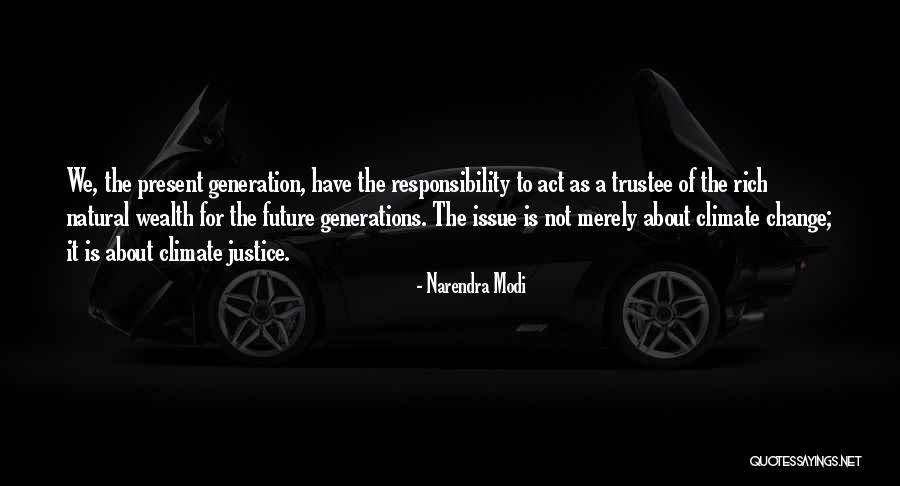 About Climate Change Quotes By Narendra Modi About Climate Change Quotes By Narendra Modi