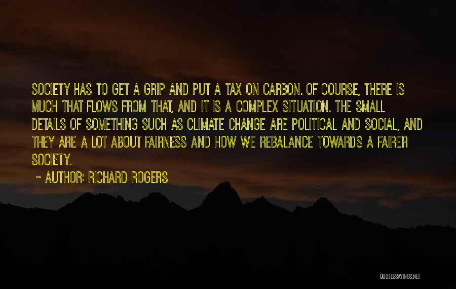 About Climate Change Quotes By Richard Rogers