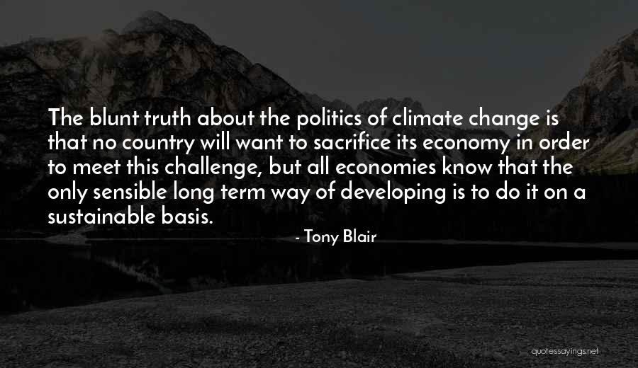 About Climate Change Quotes By Tony Blair About Climate Change Quotes By Tony Blair