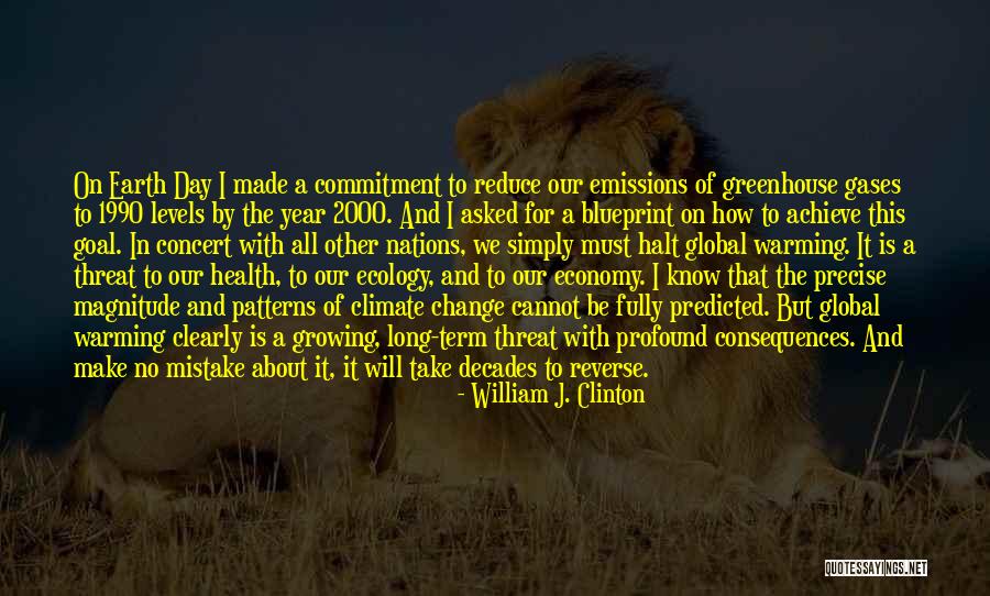 About Climate Change Quotes By William J. Clinton About Climate Change Quotes By William J. Clinton