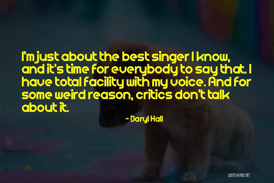 About Critics Quotes By Daryl Hall About Critics Quotes By Daryl Hall