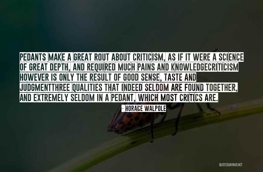 About Critics Quotes By Horace Walpole About Critics Quotes By Horace Walpole