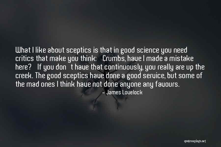 About Critics Quotes By James Lovelock About Critics Quotes By James Lovelock