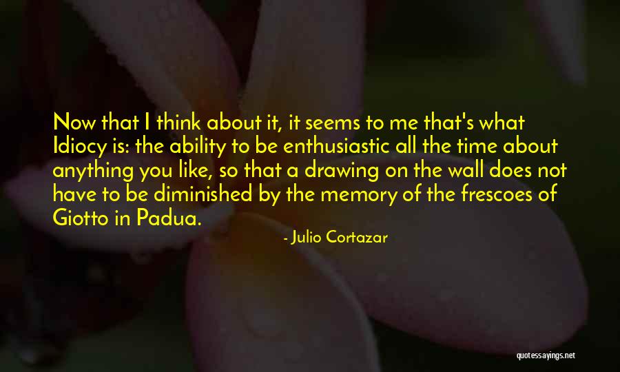 About Critics Quotes By Julio Cortazar About Critics Quotes By Julio Cortazar